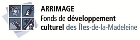 Arrimage, Fonds de développement culturel des Îles-de-la-Madeleine